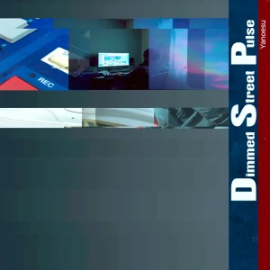 『Dimmed Street Pulse』/ Yanoesuアートワーク